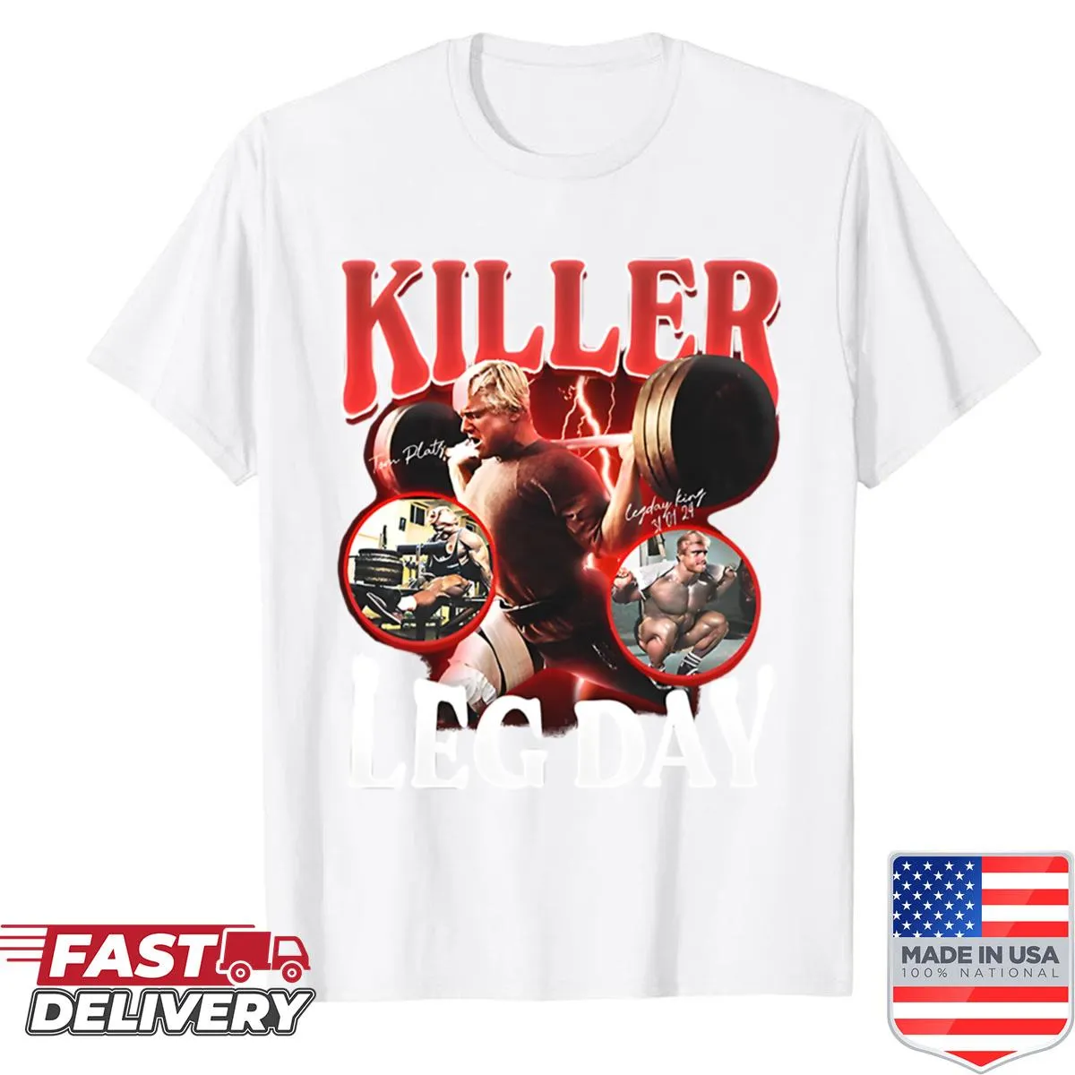 Funny shirt with leg day motivational text inspired by Tom Platz