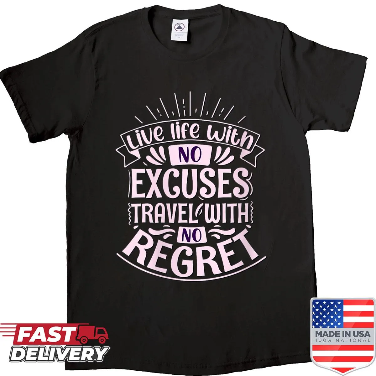 Inspirational shirt with 'Live With No Regret' text for travelers
