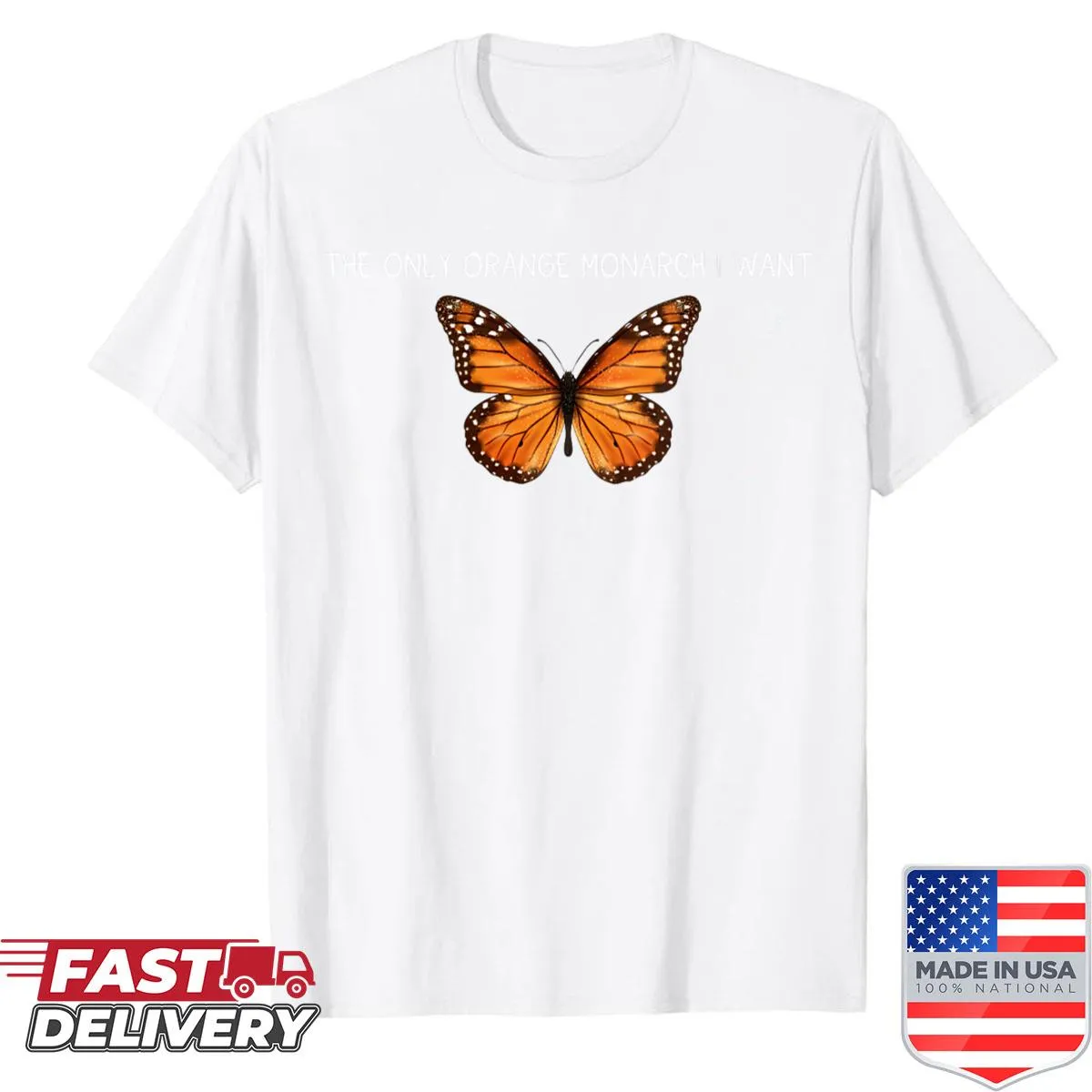 Women's T-shirt with Monarch butterfly illustration and text