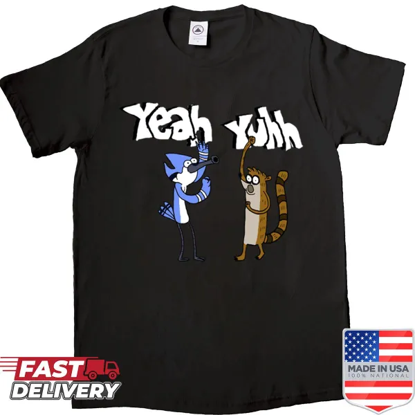 Regular Show shirt with playful phrase 'Yeah Yuhhh'