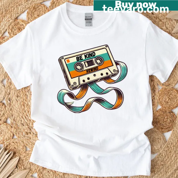 Be Kind Rewind T-shirt with playful retro typography