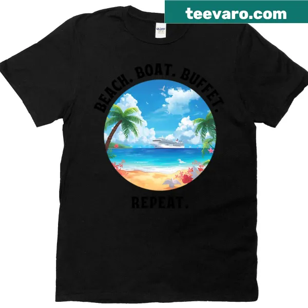 T-shirt with 'Beach Boat Buffet Repeat' text