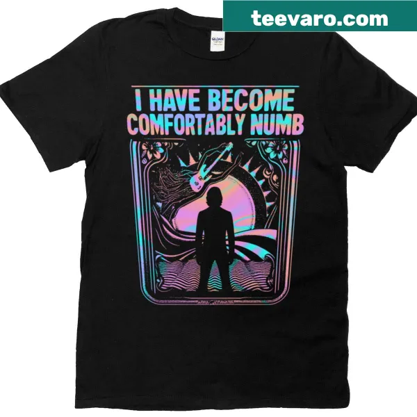 Humorous T-shirt with the phrase 'Comfortably Numb'