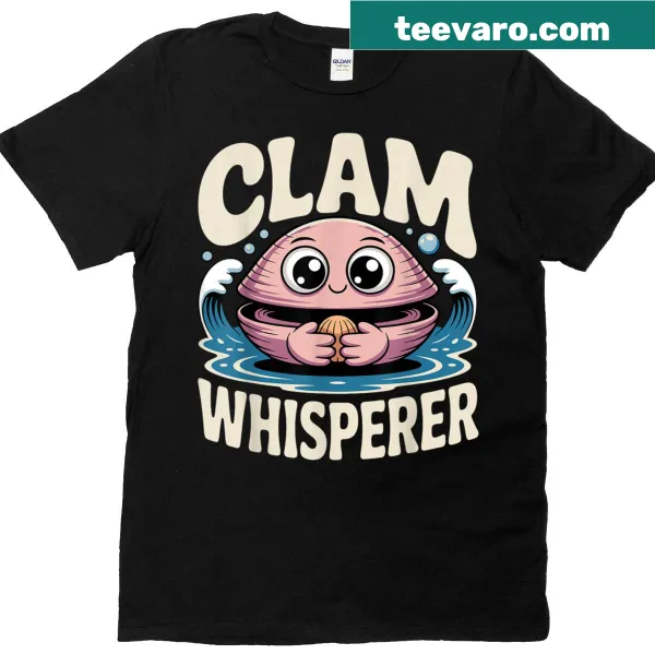Funny t-shirt for clam diggers featuring humorous text design.