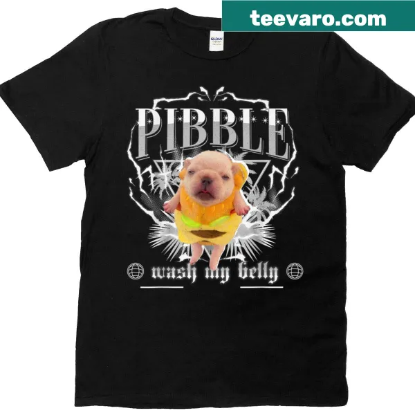 Funny pit bull meme T-shirt about washing belly