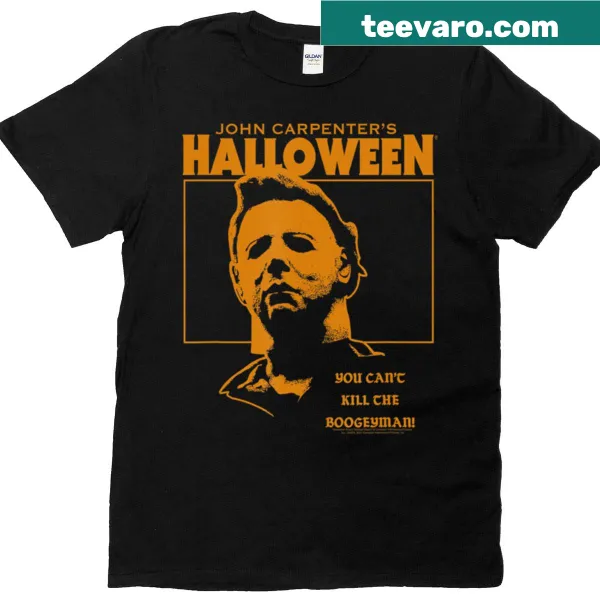 Halloween t-shirt with bold text 'You Can't Kill The Bogeyman'