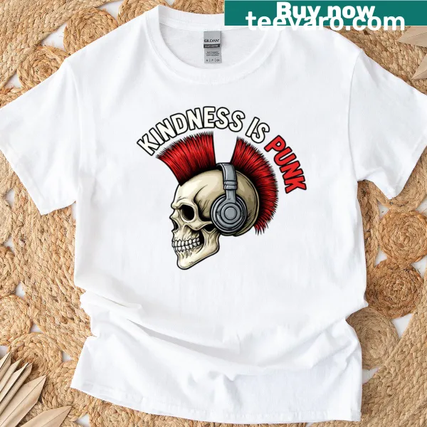Wholesome t-shirt with the phrase 'Kindness Is Punk'
