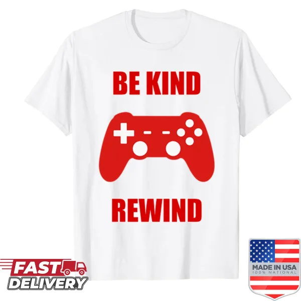 Retro vibe shirt with 'Be Kind Rewind' text in nostalgic typography