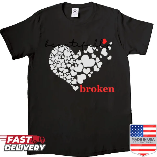 Shirt with 'Beautifully Broken Items' text graphic
