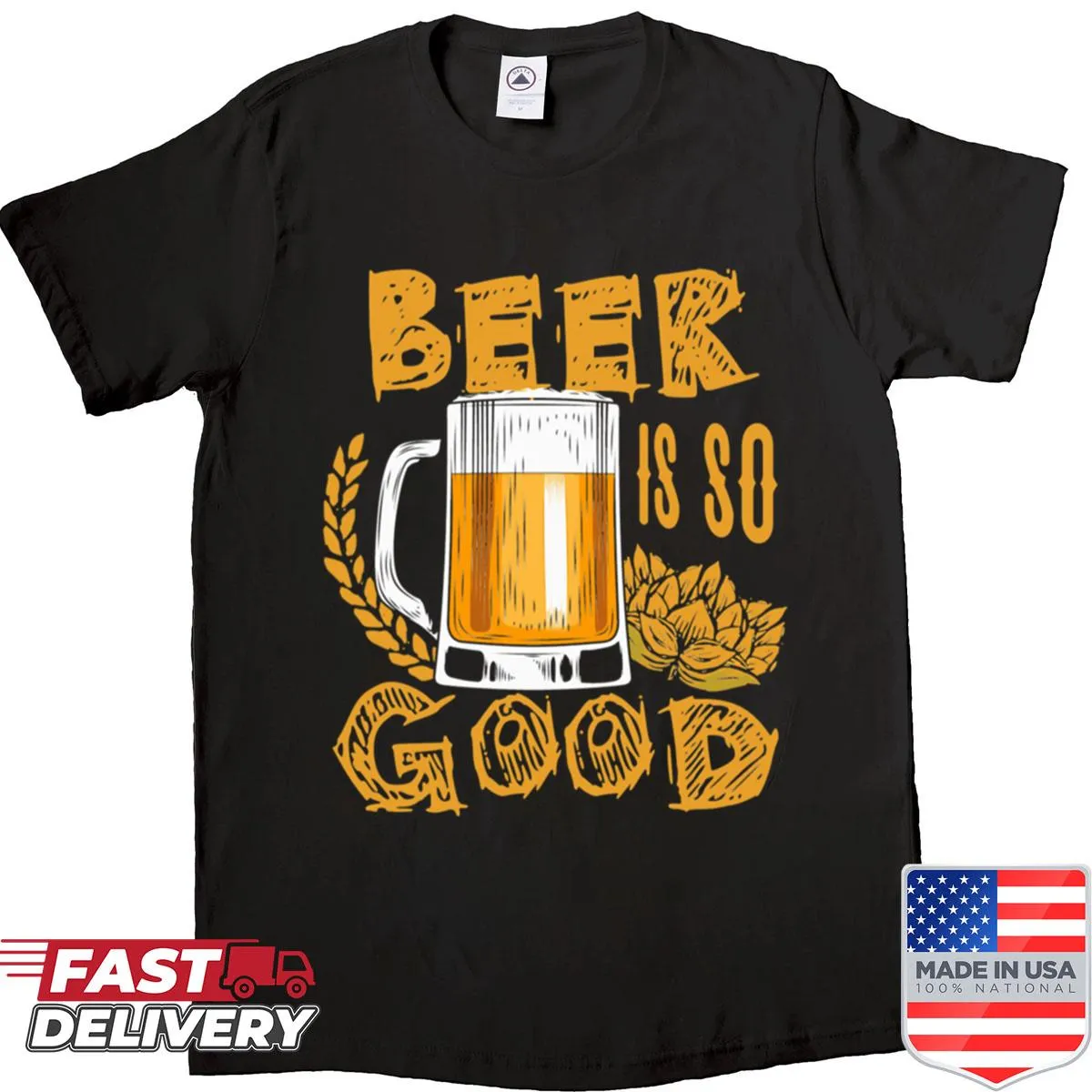 Shirt with playful text: Beer is so good