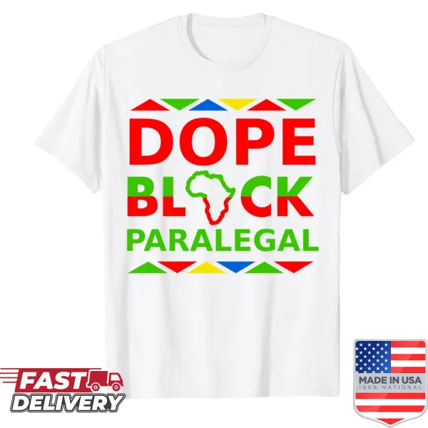 Dope Black Paralegal shirt featuring proud typography design