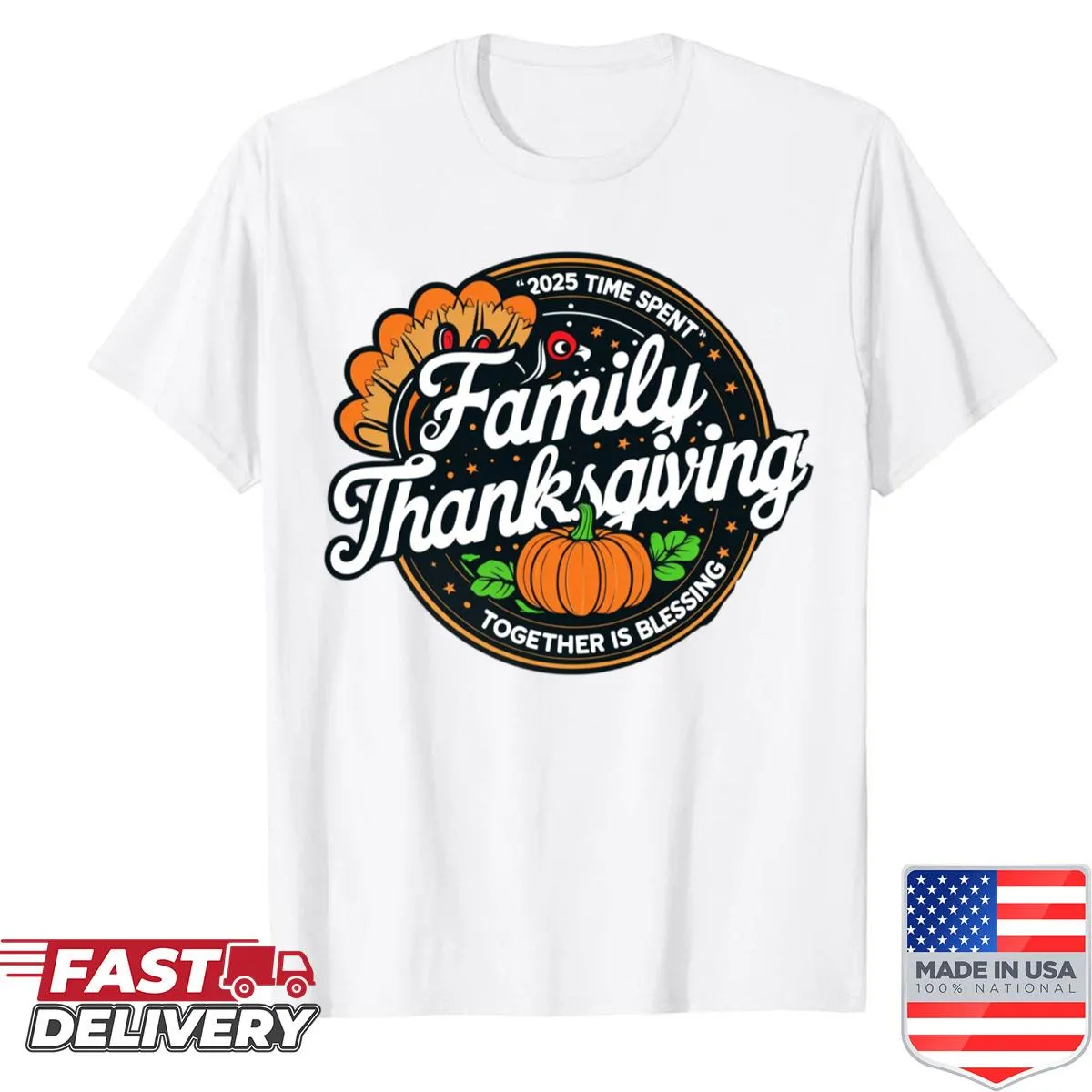 Thanksgiving shirt with the phrase 'Time Spent Together Is a Blessing'