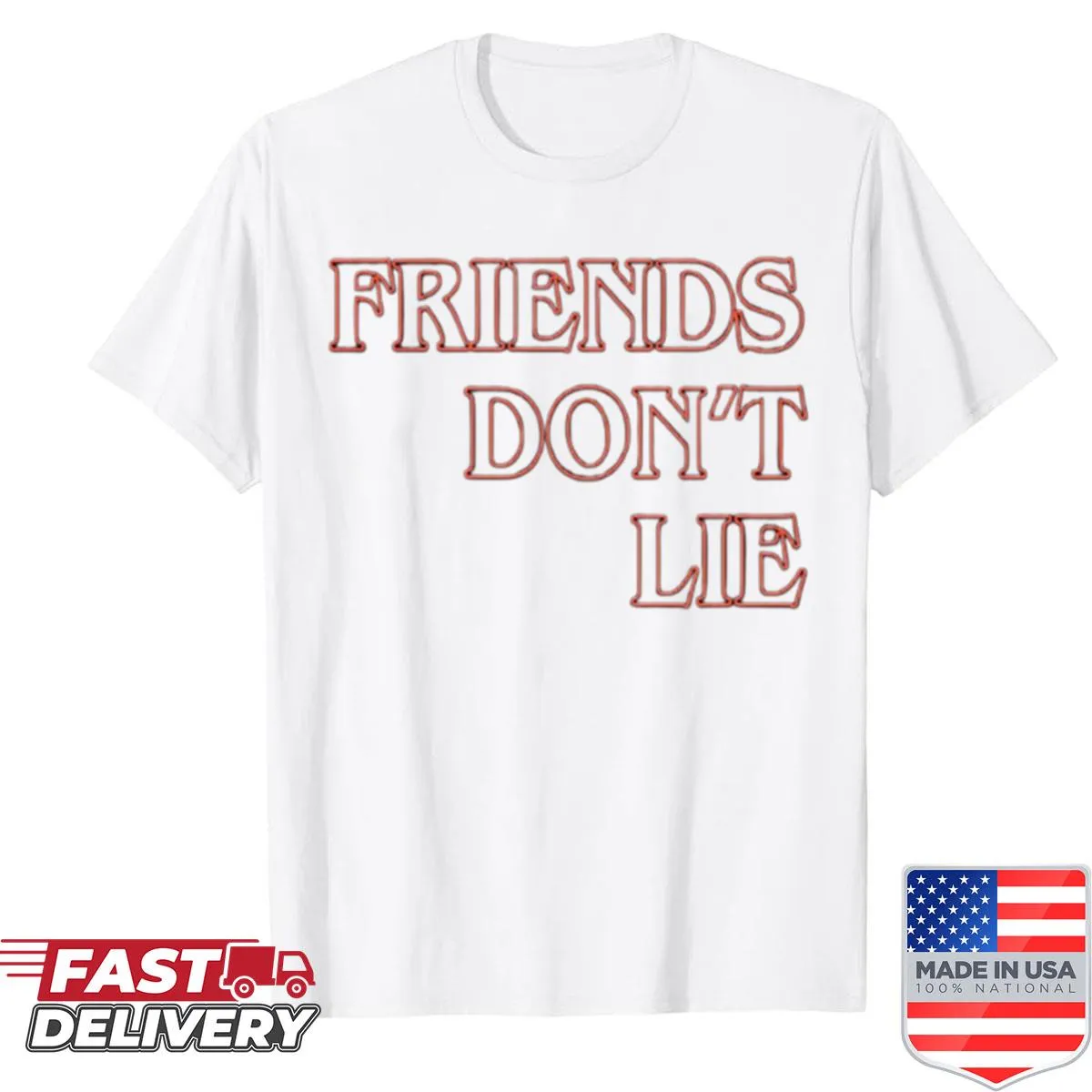 Stranger Things inspired Friends Don't Lie T-shirt