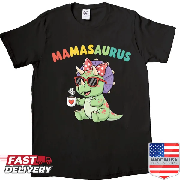 Lighthearted Mamasaurus shirt with sunglasses and coffee graphic