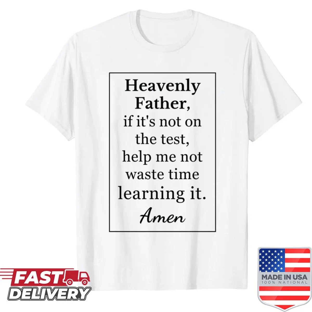Humorous back-to-school student t-shirt featuring a funny prayer design