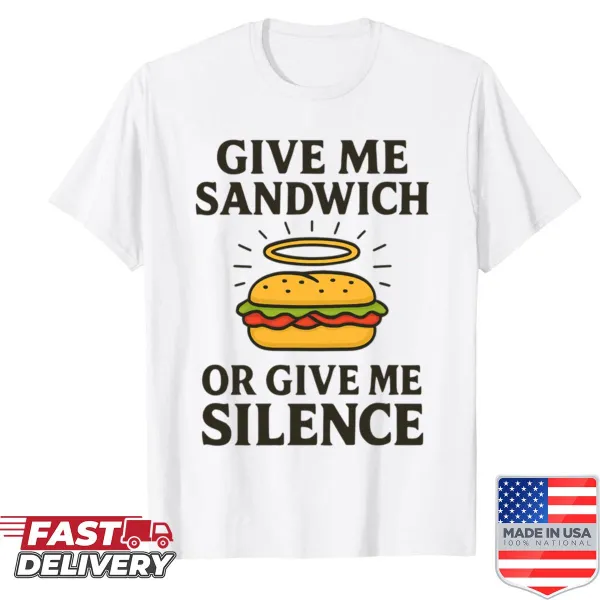 Funny sandwich protest slogan printed on a t-shirt