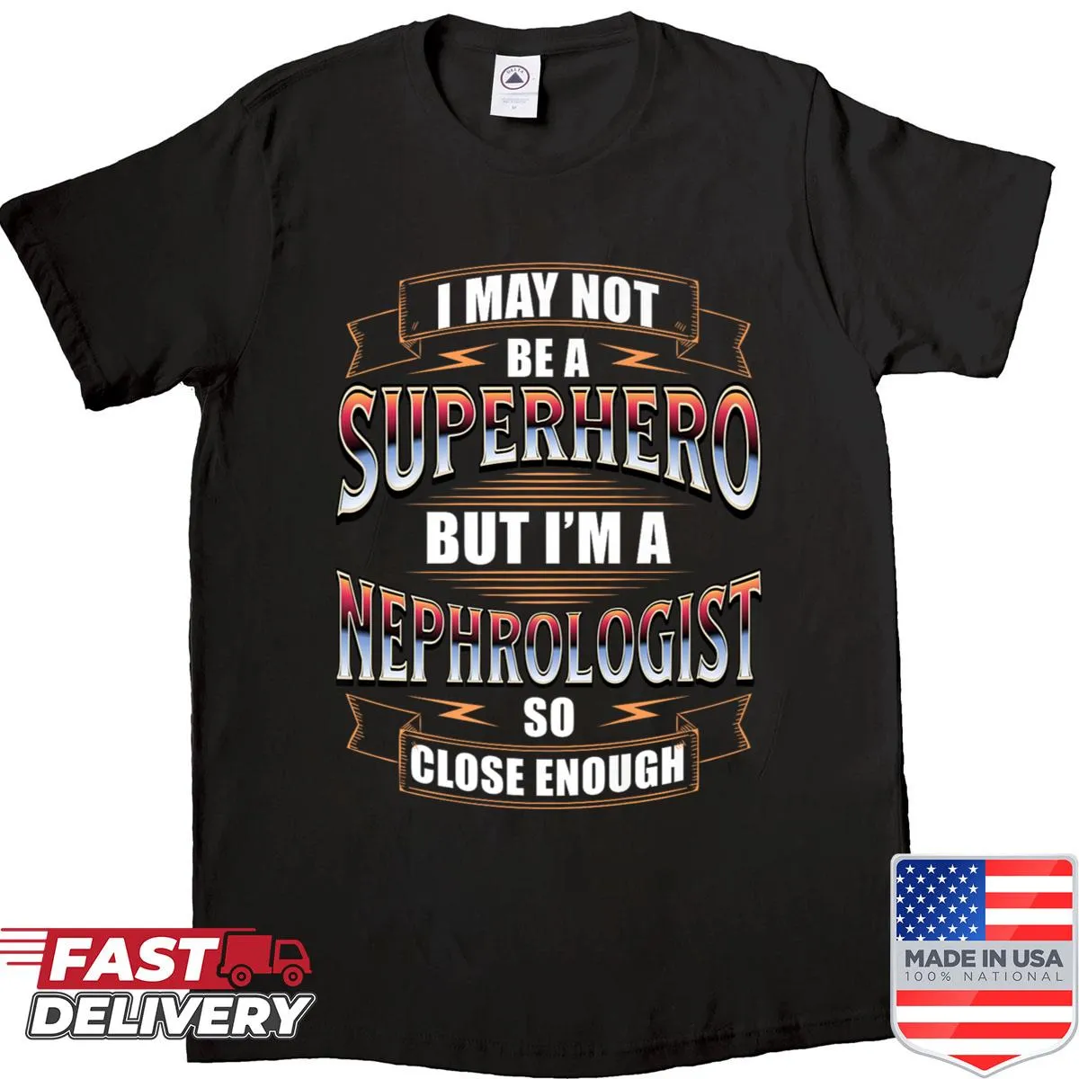 Inspirational shirt for nephrologists with superhero-themed text