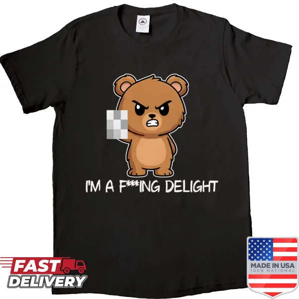 Funny text graphic T-shirt proclaiming 'I'm a Fing Delight'
