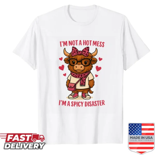 Funny shirt with the saying about being a spicy disaster