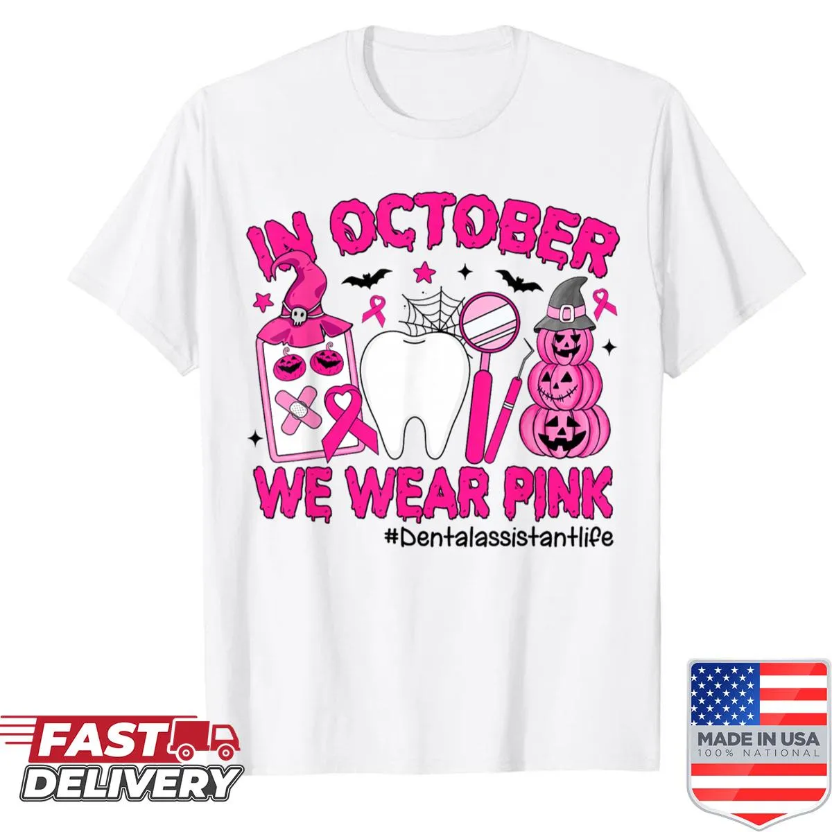 Shirt promoting breast cancer awareness for dental assistants
