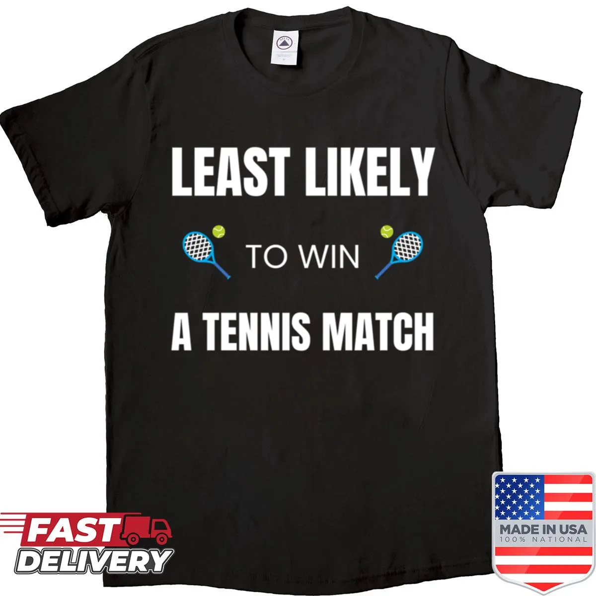 Humorous tennis shirt for those embracing the fun side of competition
