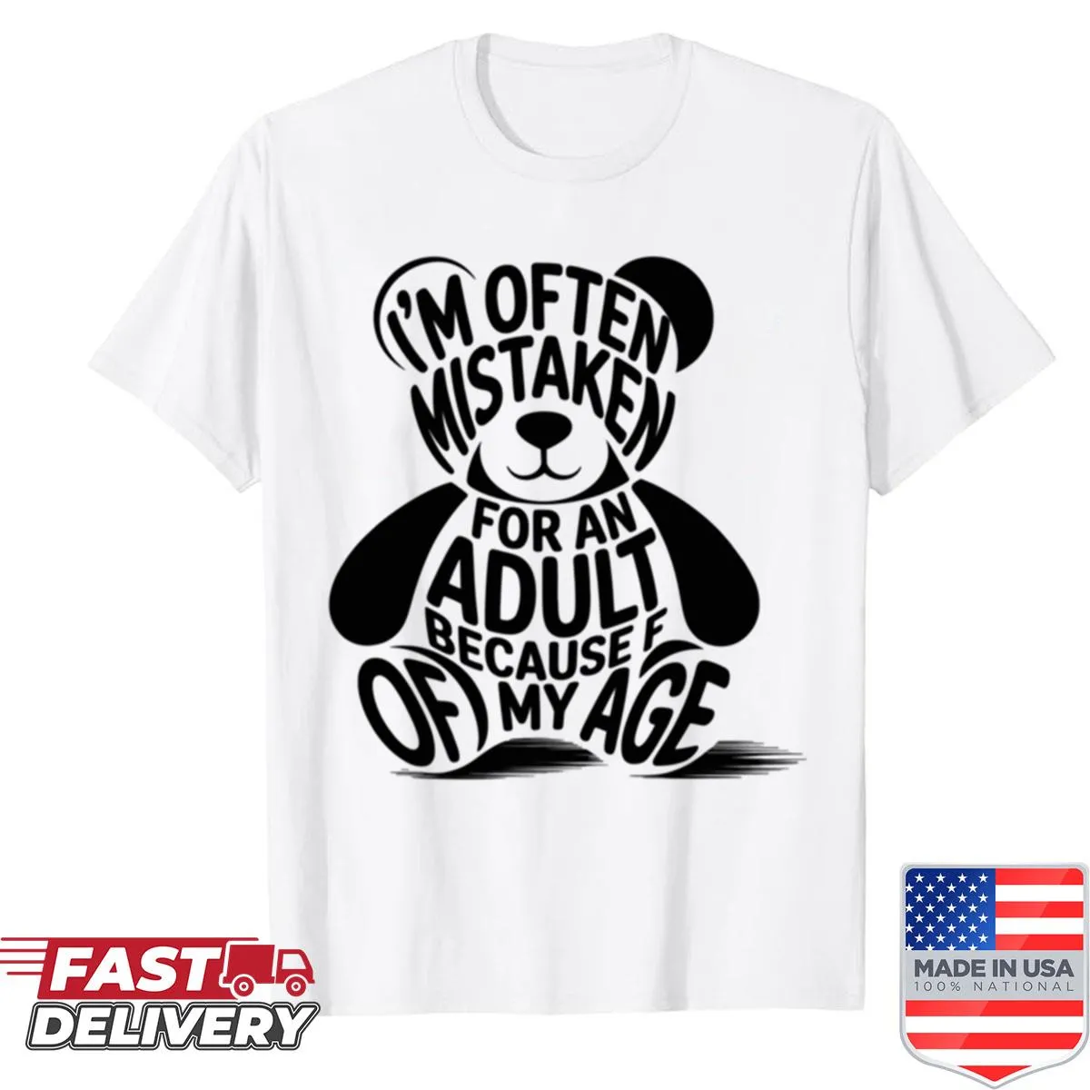 Funny shirt with 'Mistaken For An Adult - Grow Up Never Club' text.