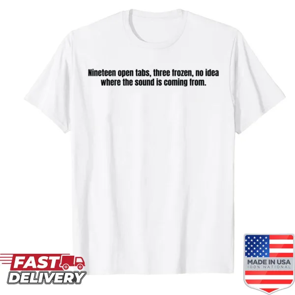 Funny techie open tabs graphic t-shirt