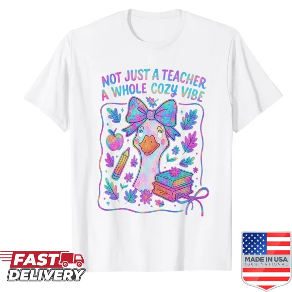 T-shirt with humorous teacher quote and cozy vibe graphic.
