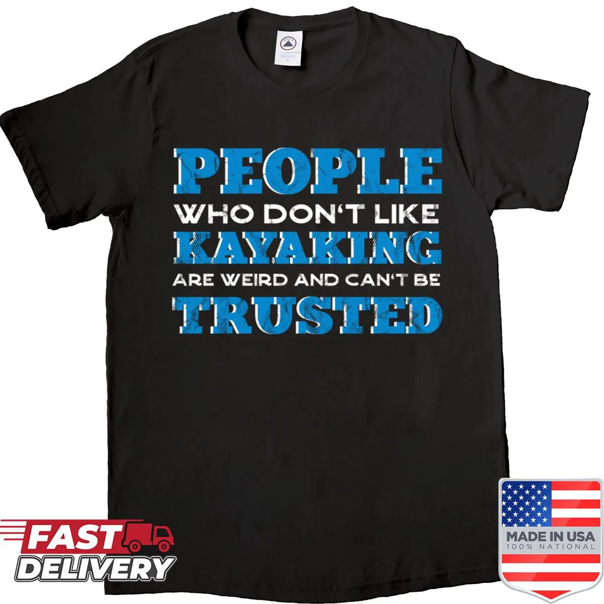 Funny kayaking humor shirt poking fun at non-kayakers