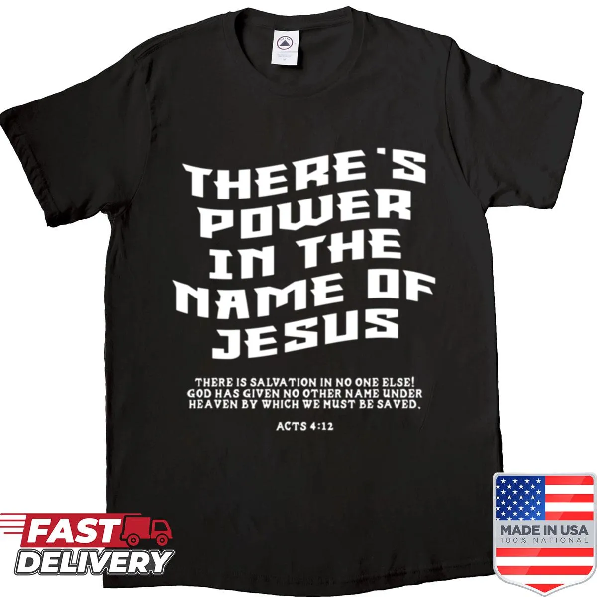 Shirt with 'Power Name Of Jesus' text in bold typography