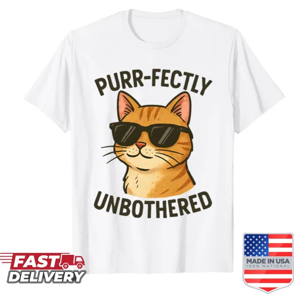 Funny cat quote t-shirt expressing a carefree attitude.