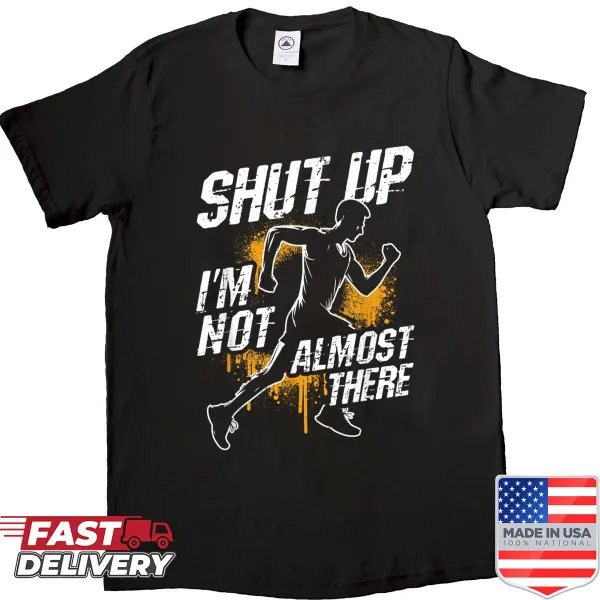 Funny jogging shirt with motivational text