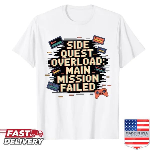 Funny gaming shirt about side quests