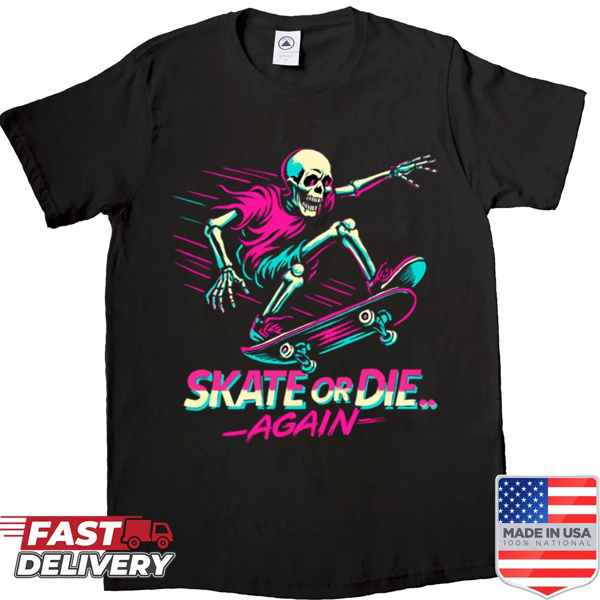 Bold typography t-shirt with 'Skate Or Die' text