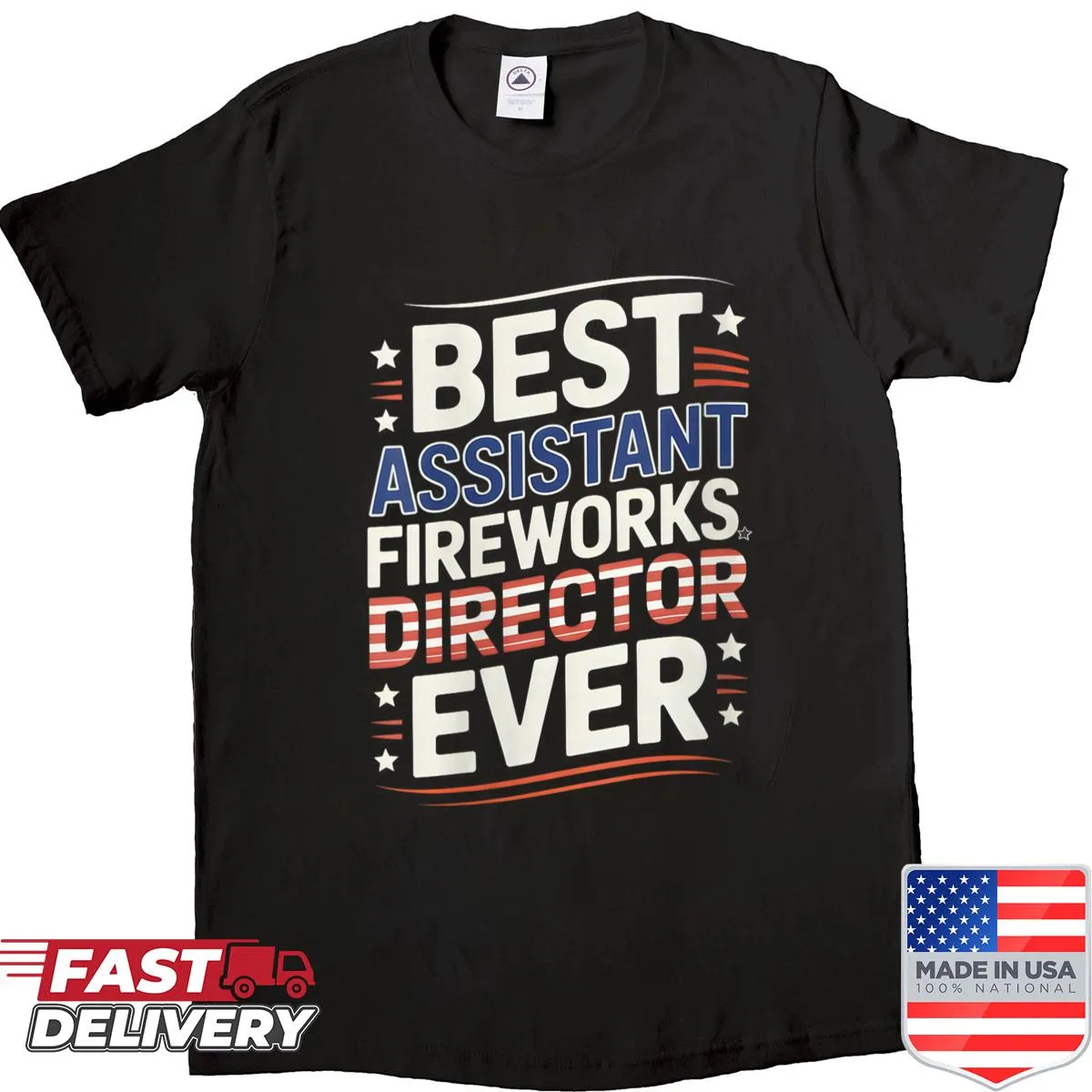 Funny July 4th shirt for women saying 'Best Assistant Fireworks Director Ever'