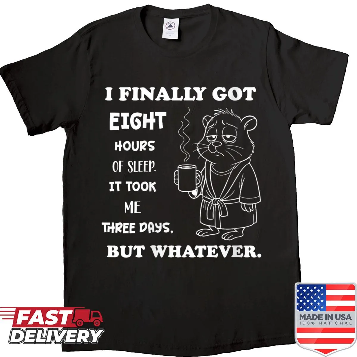 Funny shirt with text about sleep and humor