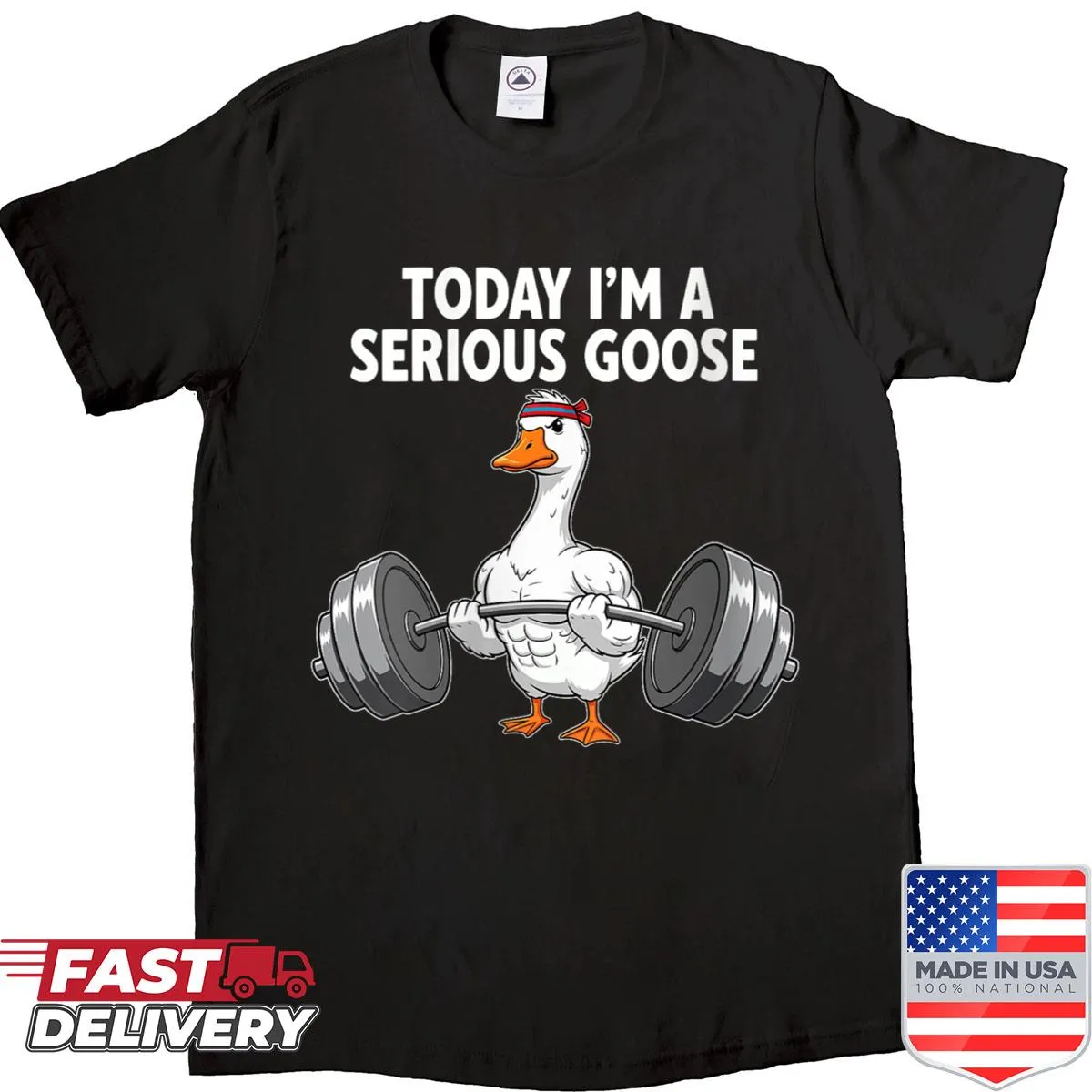 Funny gym shirt featuring a goose and humorous slogan.