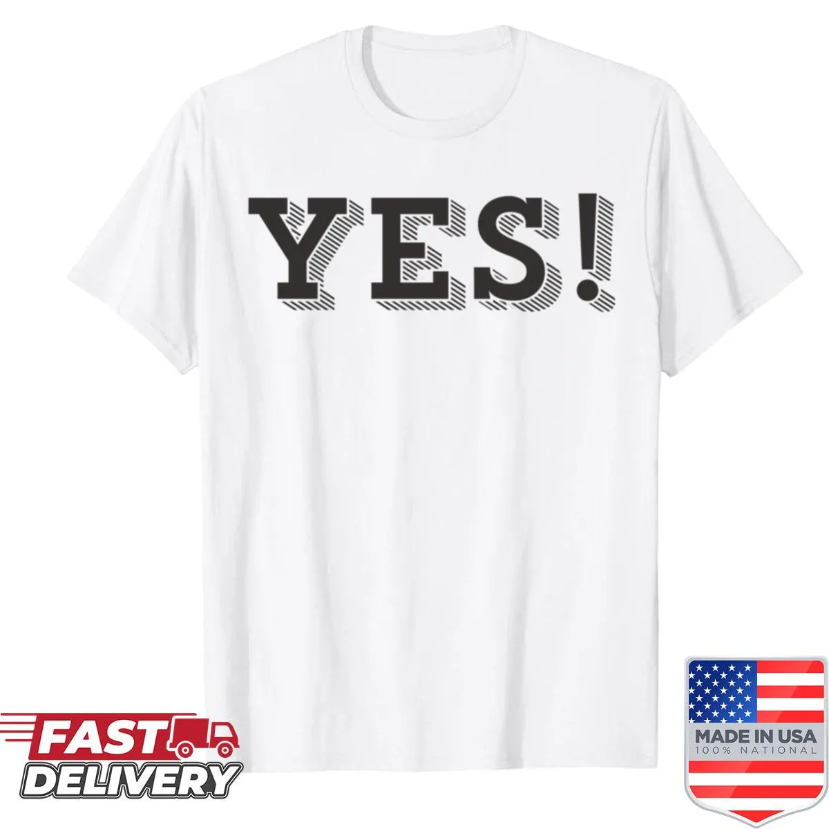 Bold 'Yes' typography shirt for women.