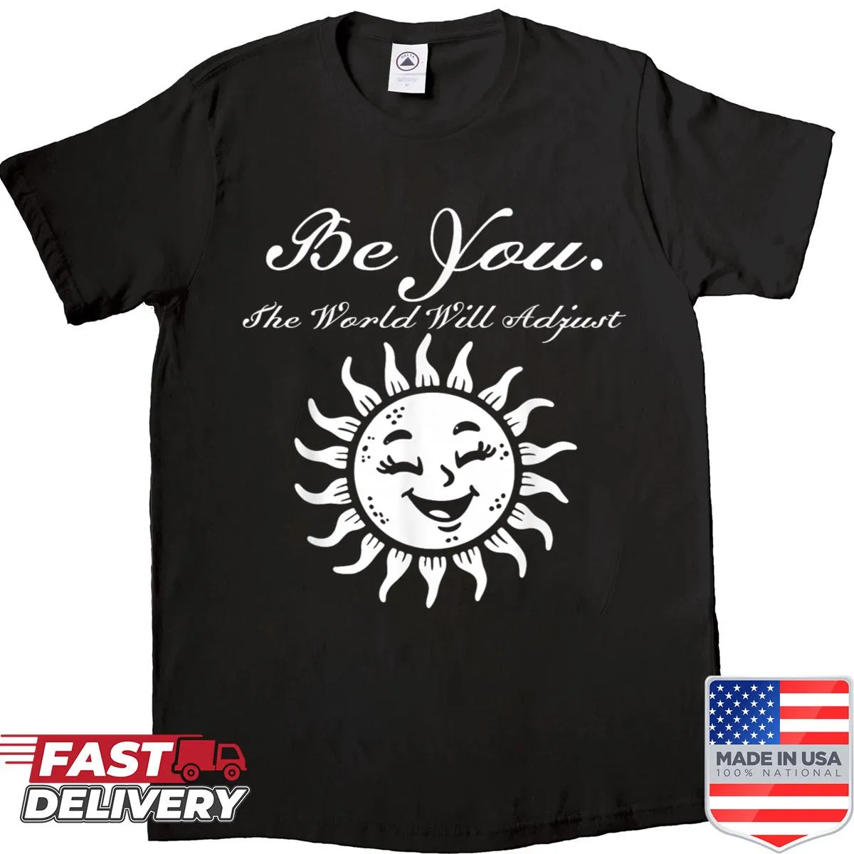 Smiling sun design shirt with inspirational text about being yourself
