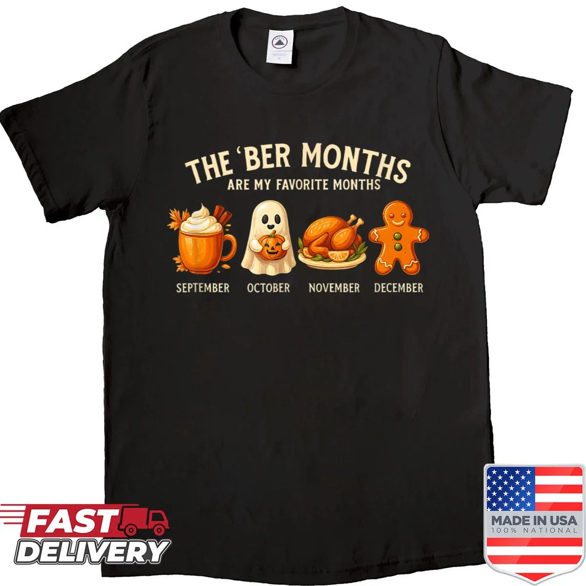 Shirt featuring the phrase 'Ber Months Are My Favorite Months' in a cozy design