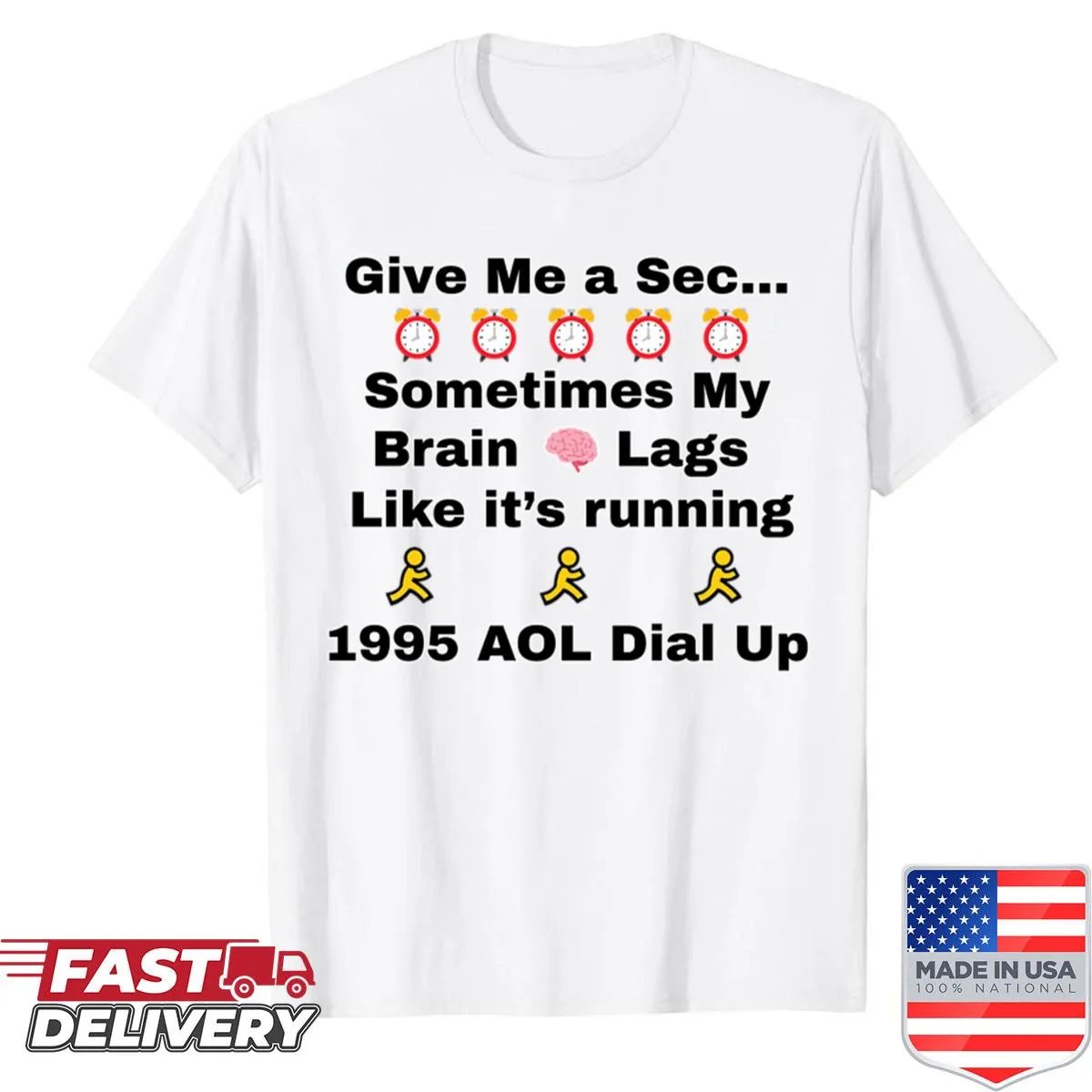 Funny shirt with the slogan 'Brain Processing Speed: 90s Level Internet'