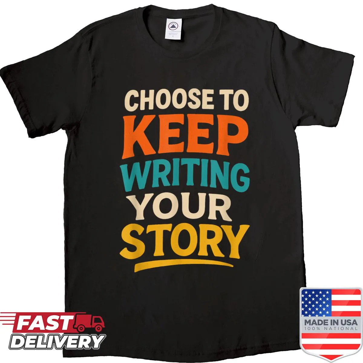 Motivational quote shirt encouraging personal growth