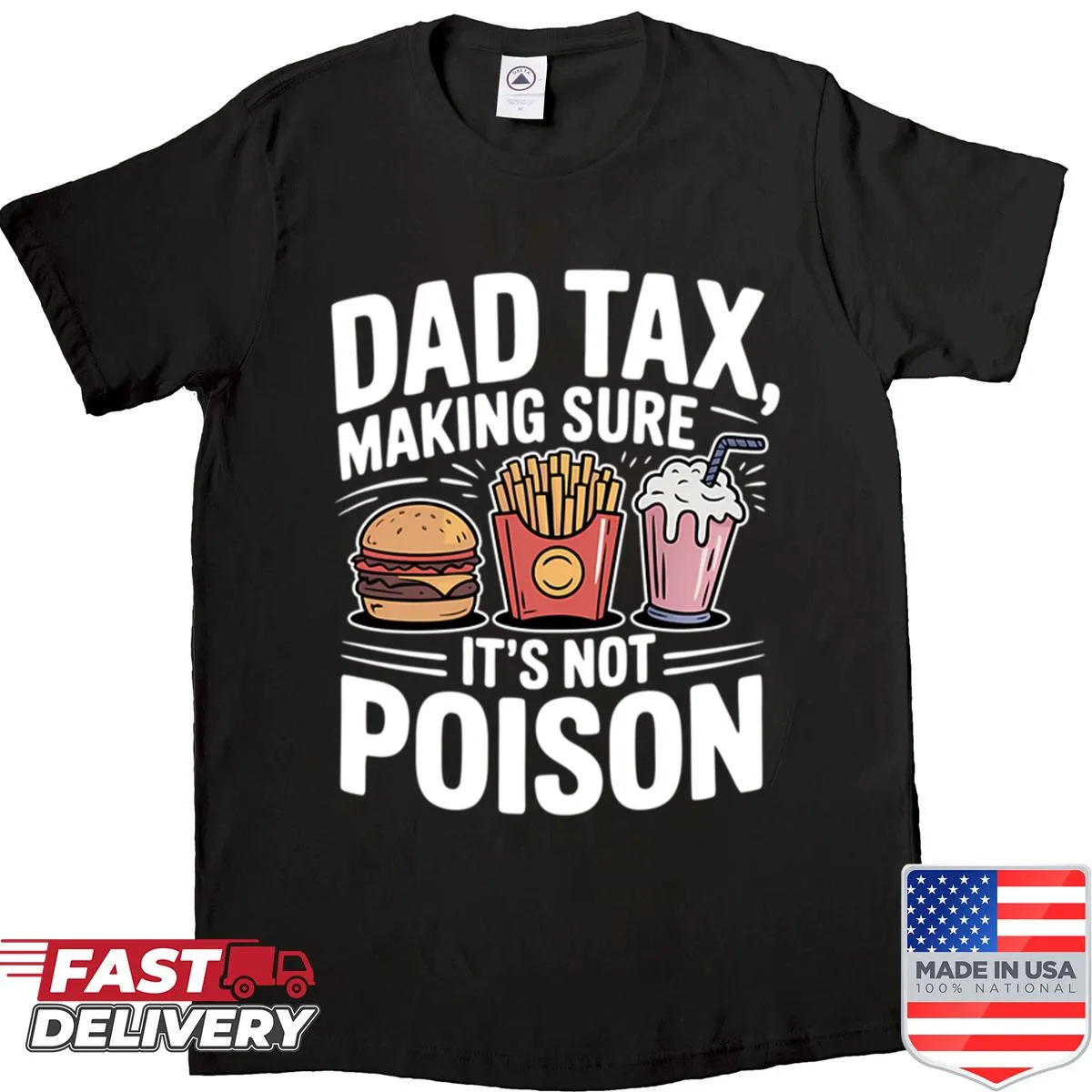 Humorous Dad Tax T-shirt with playful graphic