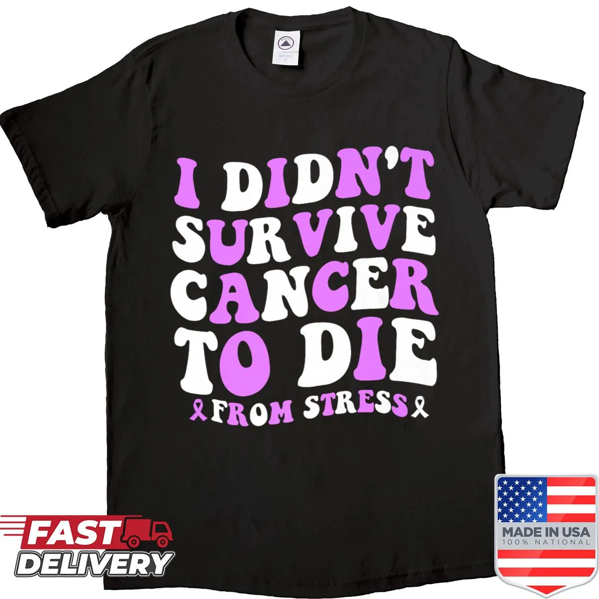 Inspirational t-shirt with a powerful cancer survival message