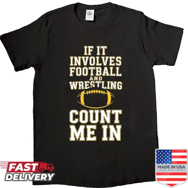 Sporty shirt with text about football and wrestling