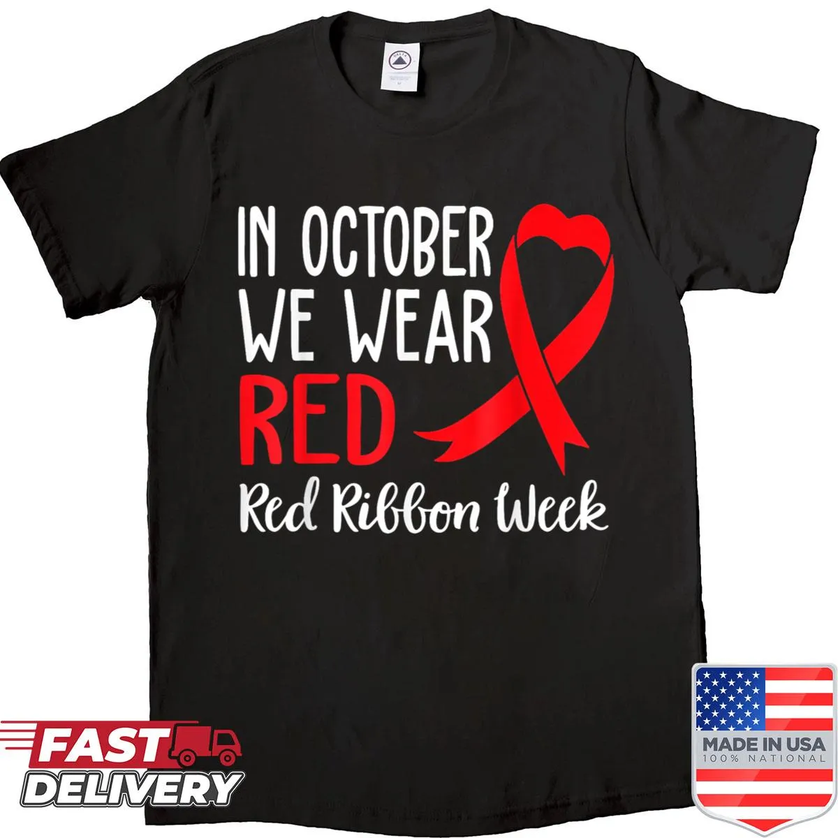 Awareness shirt with the phrase 'In October We Wear Red Ribbon Week' promoting drug prevention