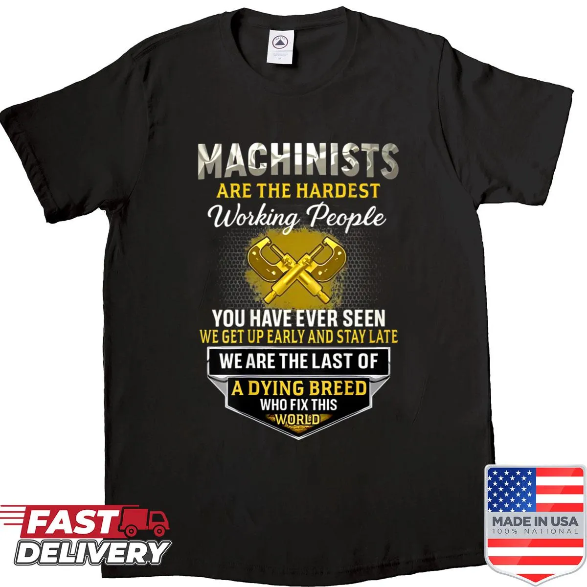 Shirt showcasing pride in machinists with bold text