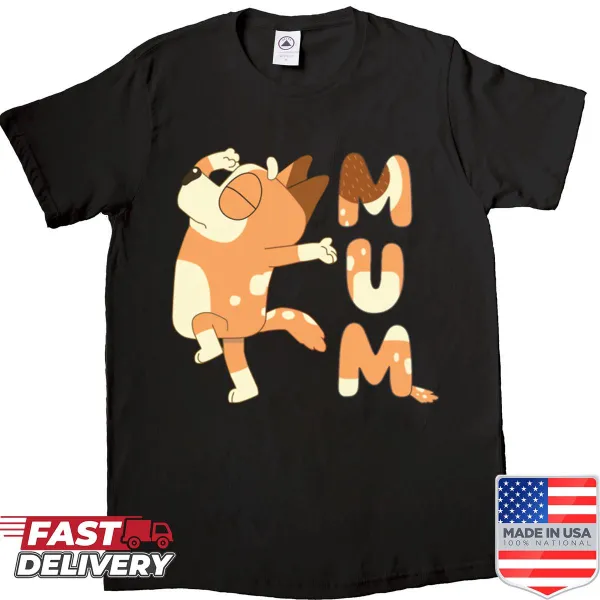 Playful typography shirt celebrating mum's dance style
