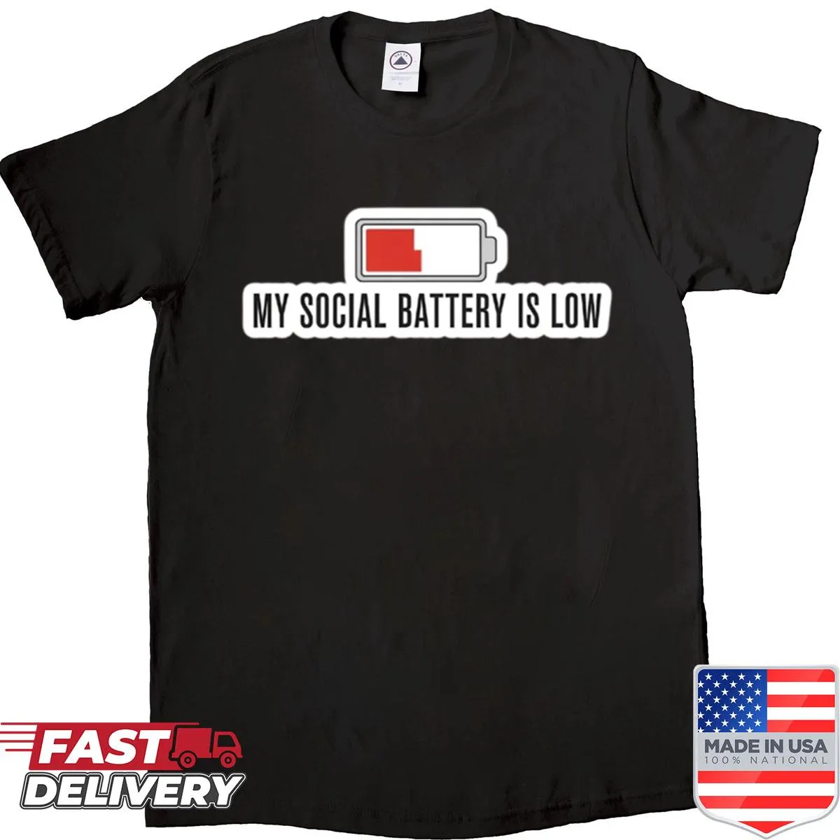 Oversized shirt with a humorous 'My Social Battery Is Low' graphic