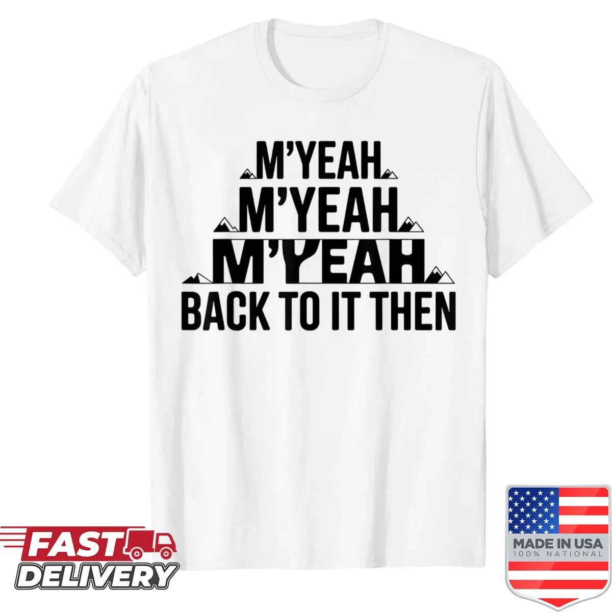 Funny meme shirt with humorous text design